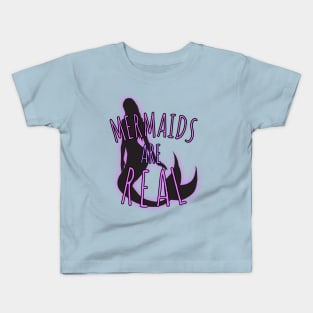 Mermaids are real Kids T-Shirt